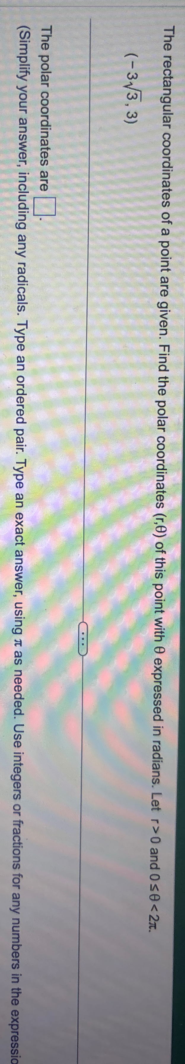 Solved The rectangular coordinates of a point are given. | Chegg.com