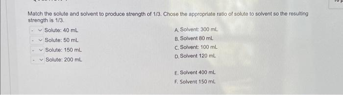 Solved e Match the solute and solvent to produce strength of | Chegg.com