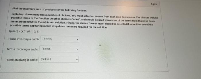 Solved 6 Pts Find The Minimum Sum Of Products For The | Chegg.com