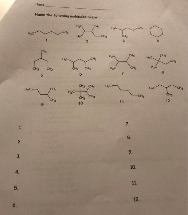Solved Name Name the following molecules below: | Chegg.com