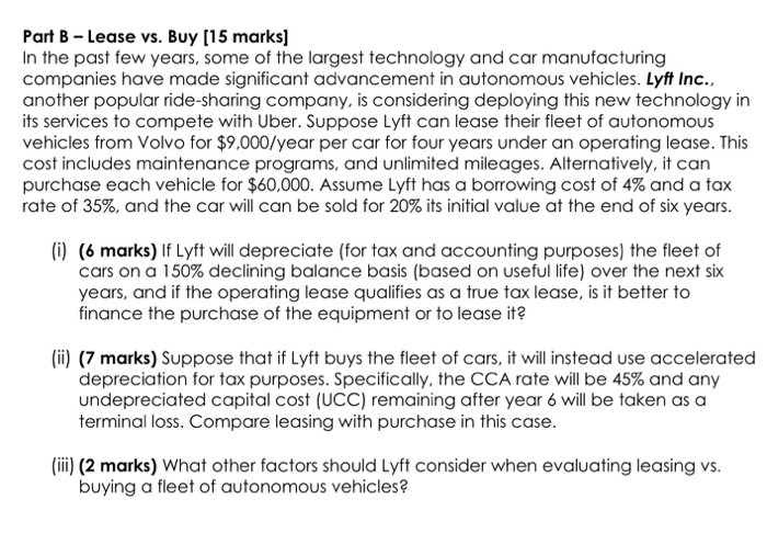 Solved Part B - Lease Vs. Buy (15 Marks] In The Past Few | Chegg.com ...