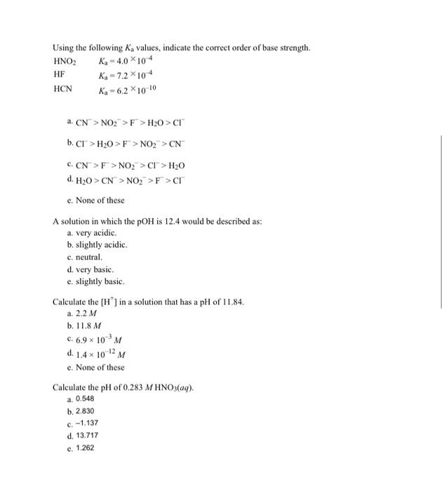 Solved Using the following Ka values, indicate the correct | Chegg.com