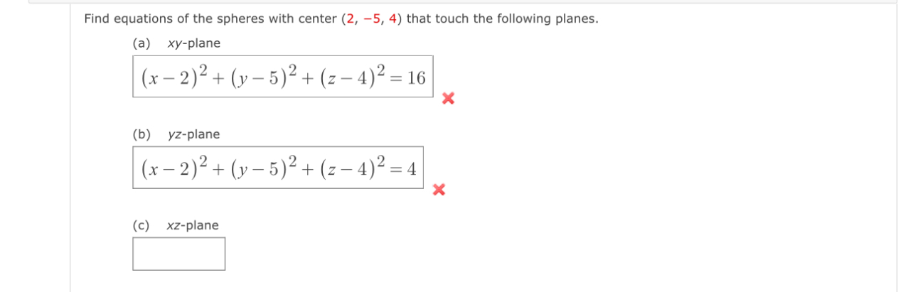 Solved Find equations of the spheres with center (2,-5,4) | Chegg.com