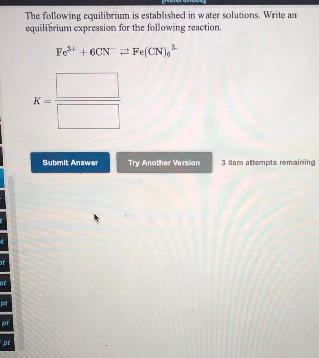 Solved The Following Equilibrium Is Established In Water Chegg Com   Image