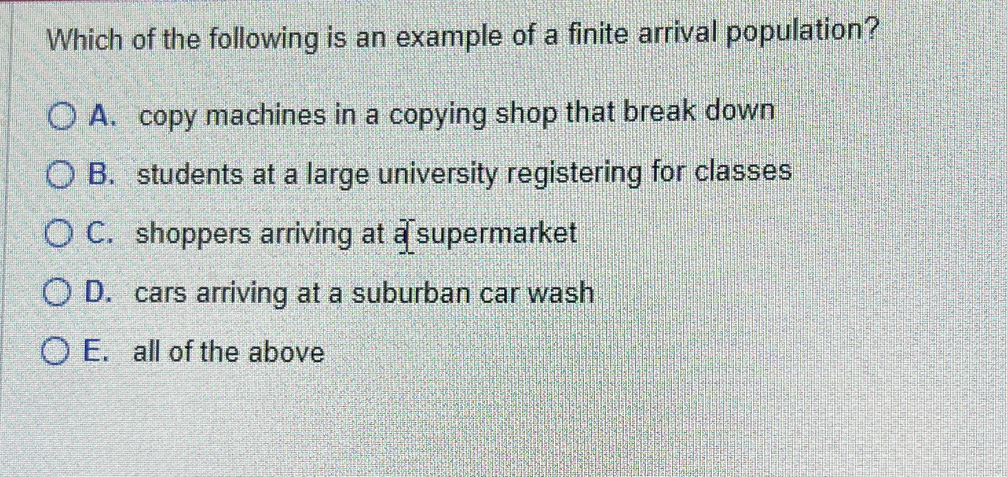 Solved Which of the following is an example of a finite | Chegg.com