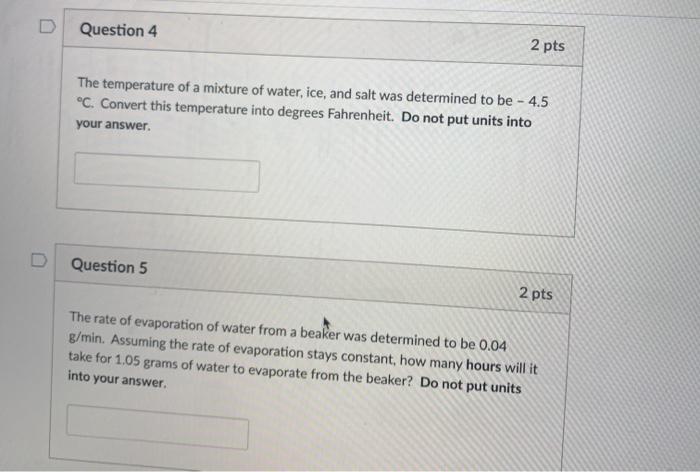 Solved Question 4 2 pts The temperature of a mixture of | Chegg.com
