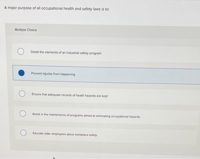 Solved A major purpose of all occupational health and safety