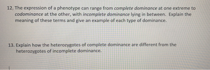 Solved 12. The expression of a phenotype can range from | Chegg.com
