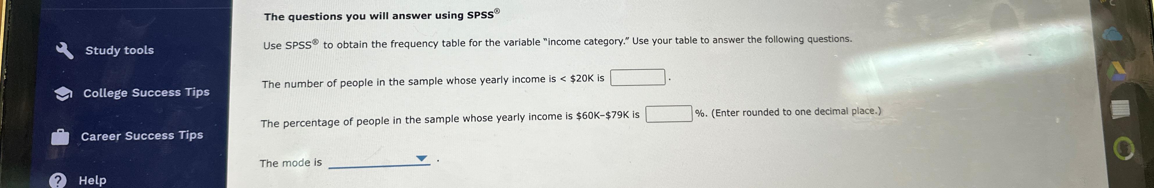 Solved The questions you will answer using SPSS ^(®)\\nUse | Chegg.com