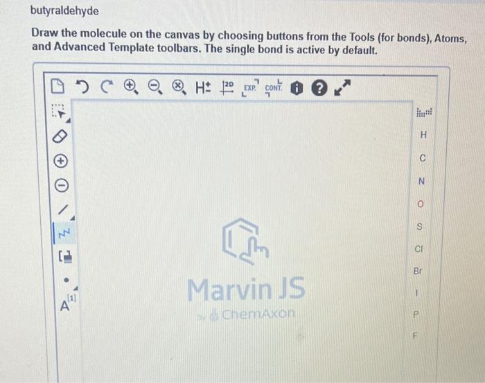 Solved Draw the molecule on the canvas by choosing buttons