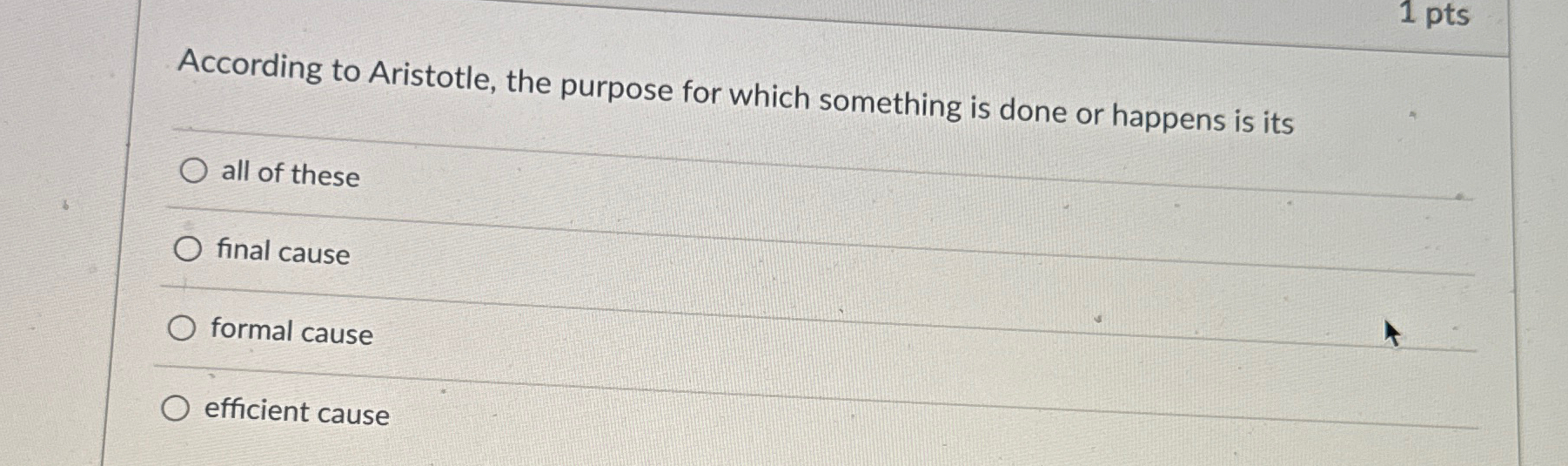 Solved According to Aristotle, the purpose for which | Chegg.com