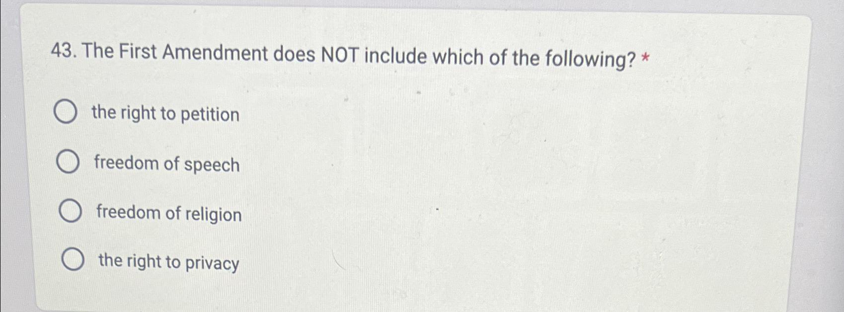 Solved The First Amendment Does NOT Include Which Of The | Chegg.com