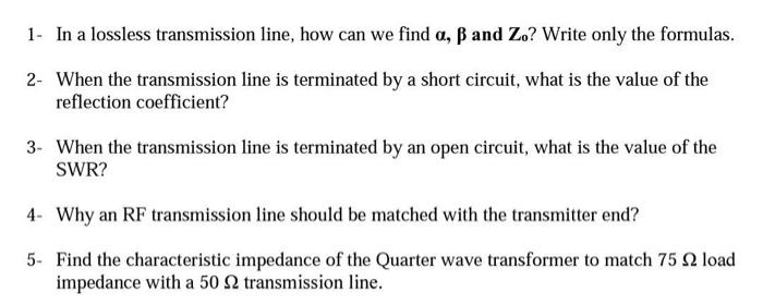 Solved 1- In A Lossless Transmission Line, How Can We Find | Chegg.com