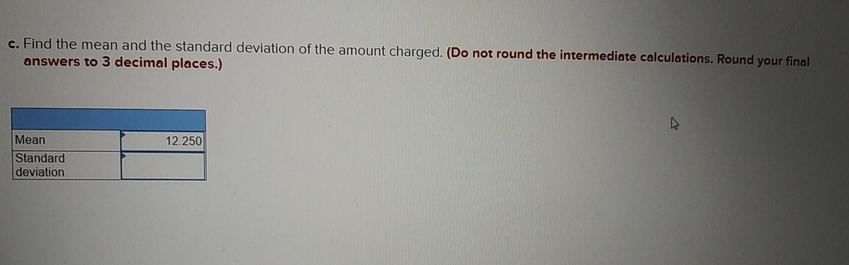 Solved c. Find the mean and the standard deviation of the | Chegg.com