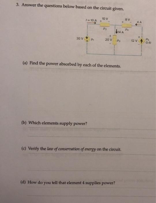 Solved 3. Answer the questions below based on the circuit | Chegg.com
