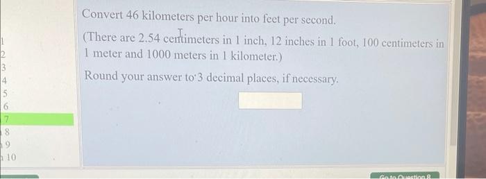 Solved Convert 46 kilometers per hour into feet per second