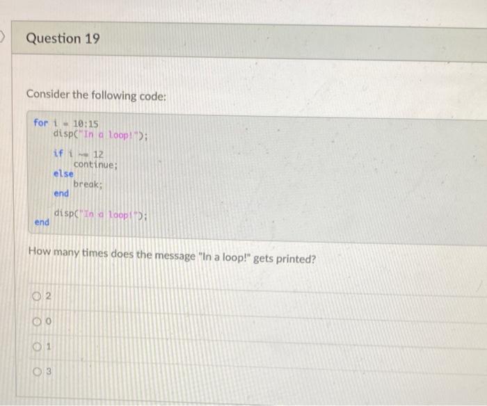 Solved Question 11 Consider the following code: for i = | Chegg.com