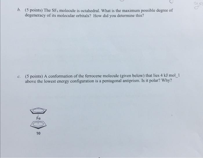 Solved B. (5 Points) The SF6 Molecule Is Octahedral. What Is | Chegg.com