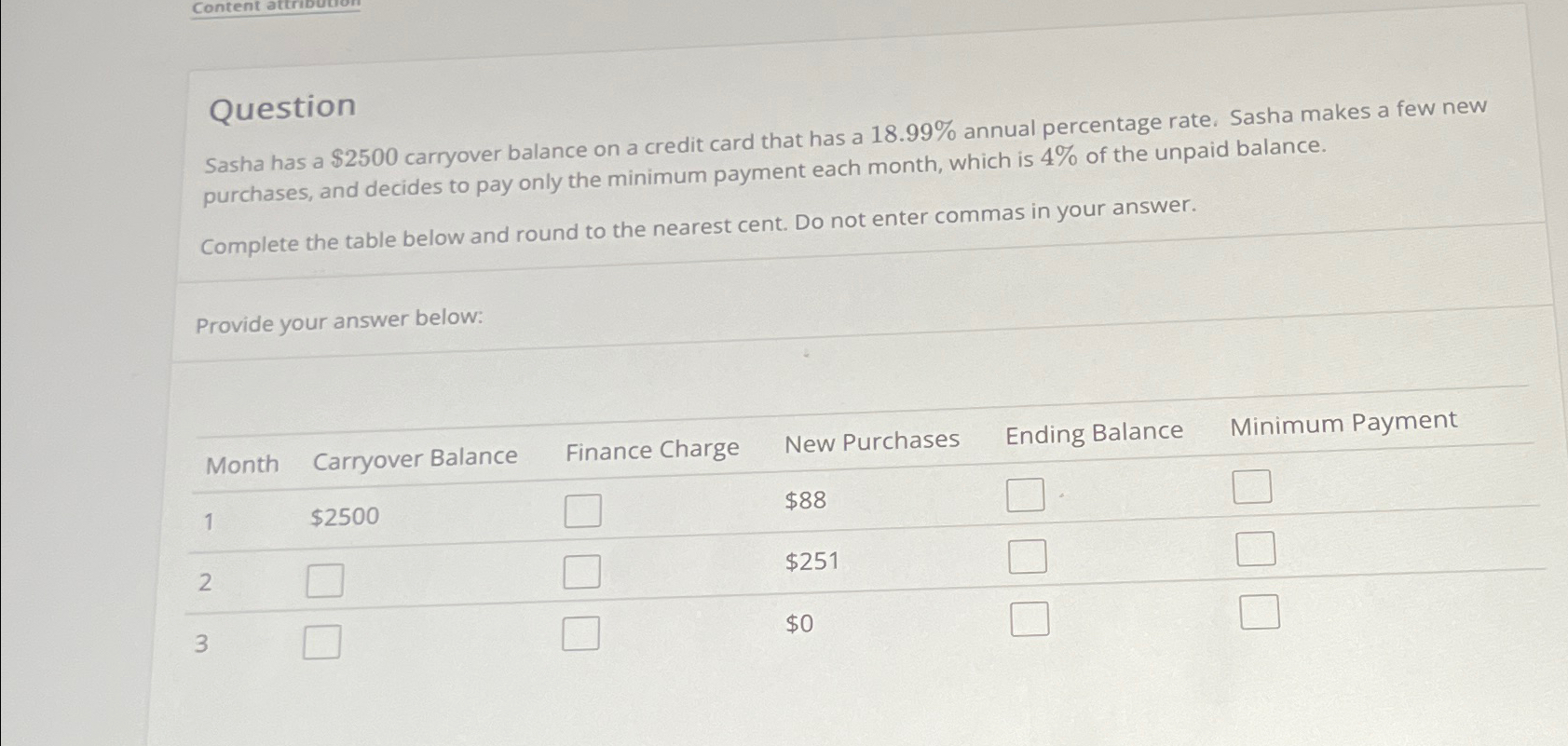 Solved QuestionSasha has a $2500 ﻿carryover balance on a | Chegg.com