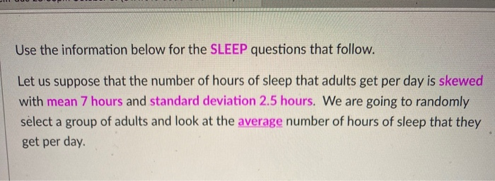Solved: Use The Information Below For The SLEEP Questions | Chegg.com