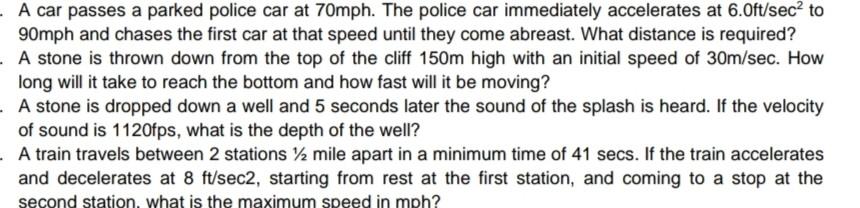 Solved · A Car Passes A Parked Police Car At 70mph. The | Chegg.com