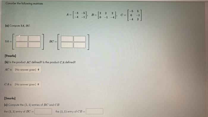 Solved Consider the following matrices B c (a) Compide 34, | Chegg.com