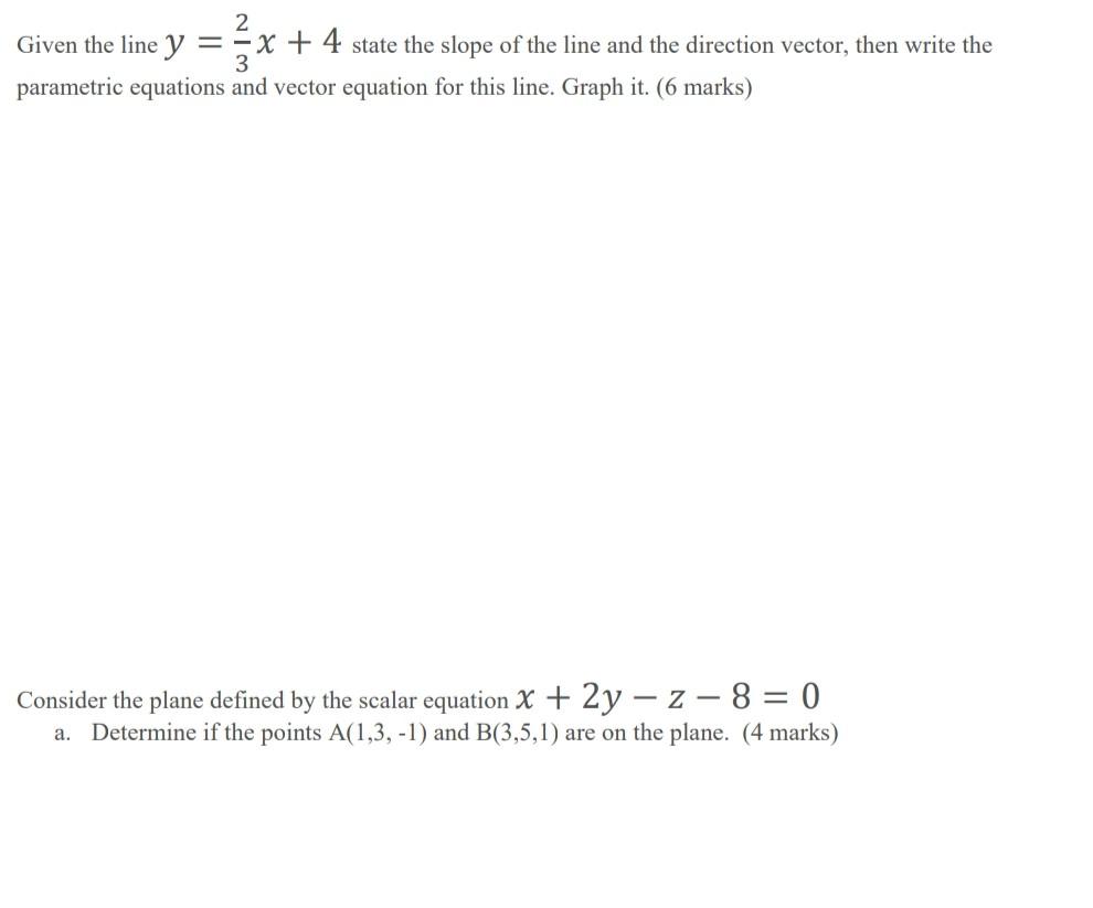 Solved Given The Line Y 32x 4 State The Slope Of The Line Chegg Com   Image 