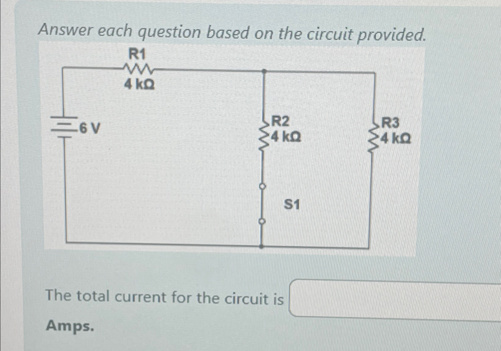 Solved Answer each question based on the circuit | Chegg.com