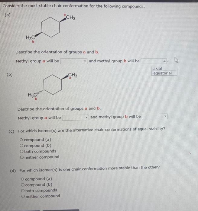 Solved Consider the most stable chair conformation for the