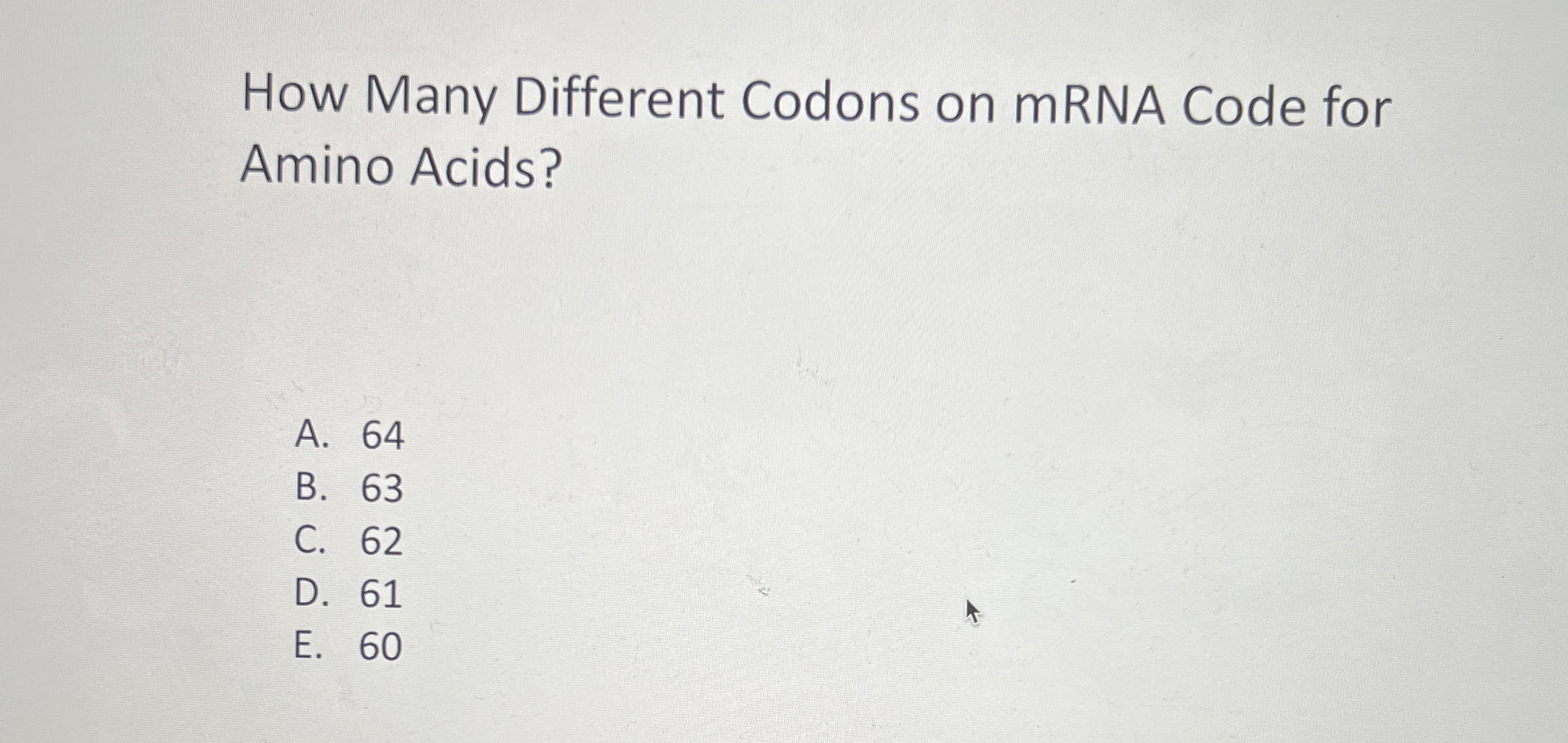Solved How Many Different Codons on mRNA Code for Amino | Chegg.com