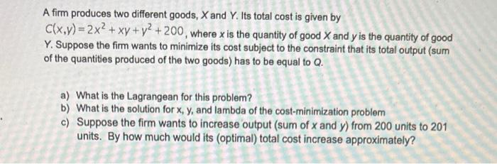 Solved A Firm Produces Two Different Goods, X And Y. Its | Chegg.com