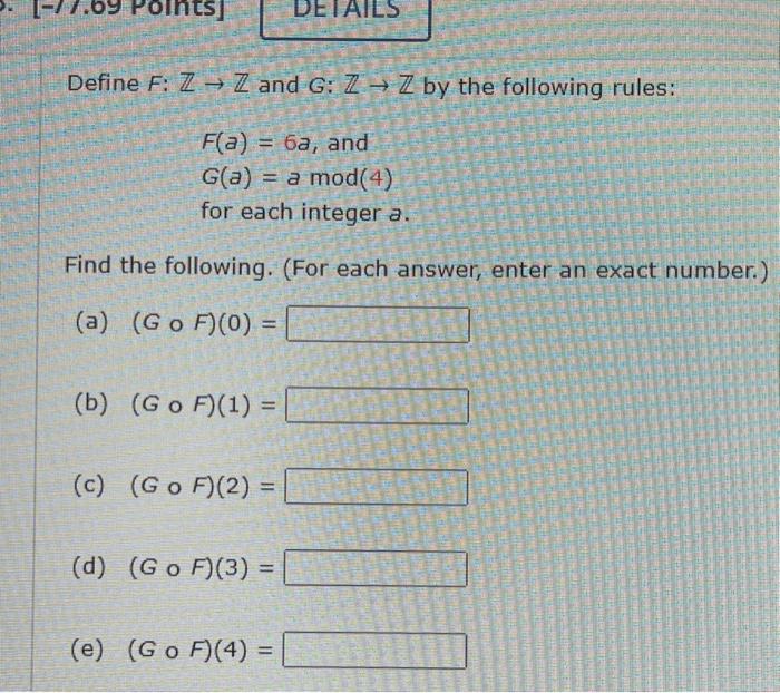 Solved Define F:Z→Z and G:Z→Z by the following rules: | Chegg.com