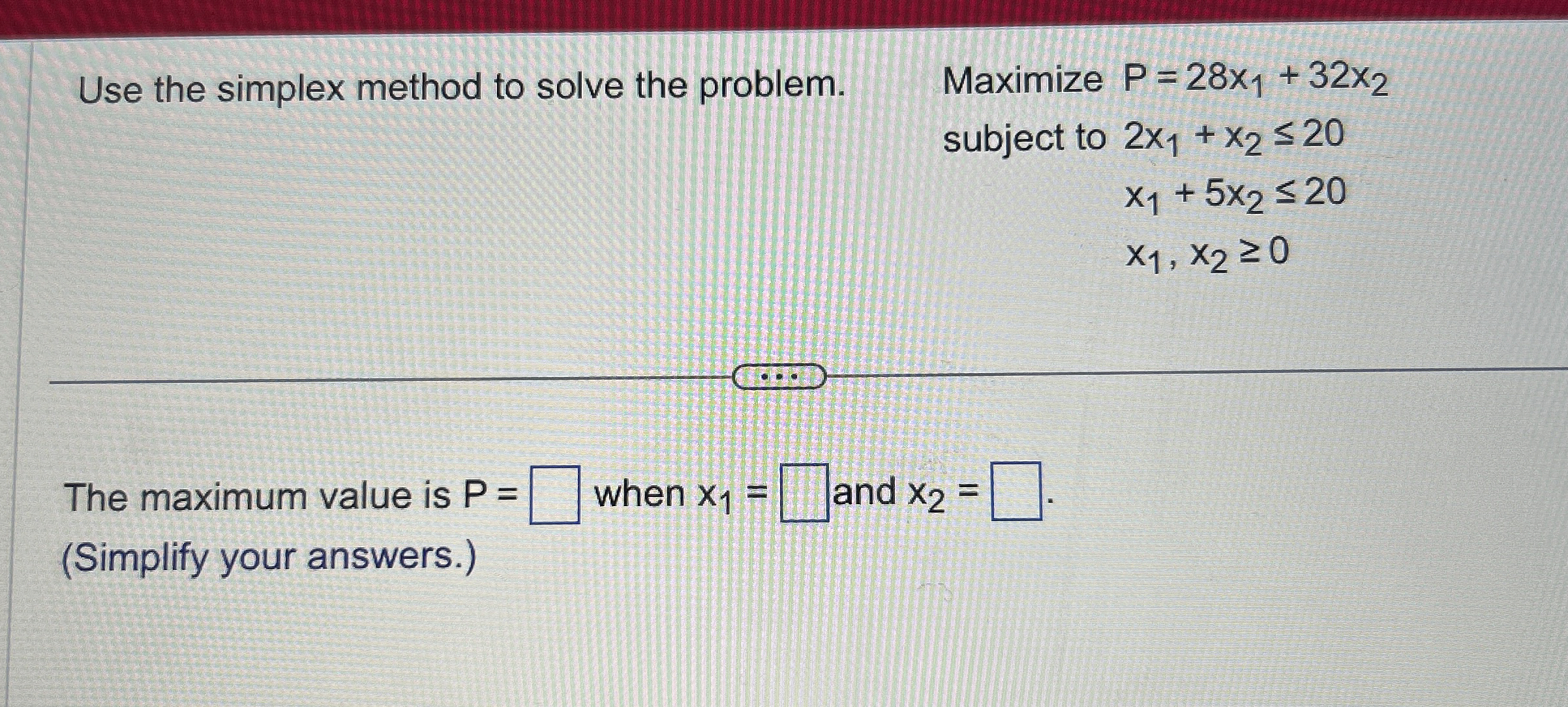Solved Use the simplex method to solve the problem. | Chegg.com