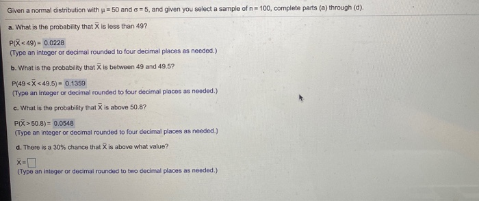 Solved Given a normal distribution with u = 50 and 6 =5, and | Chegg.com