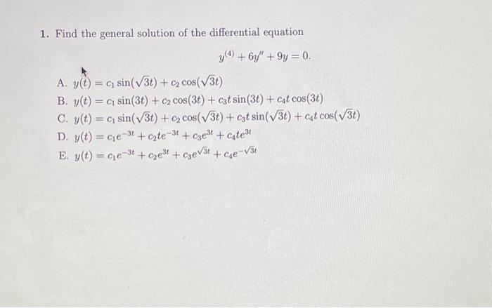 Solved 1. Find the general solution of the differential | Chegg.com