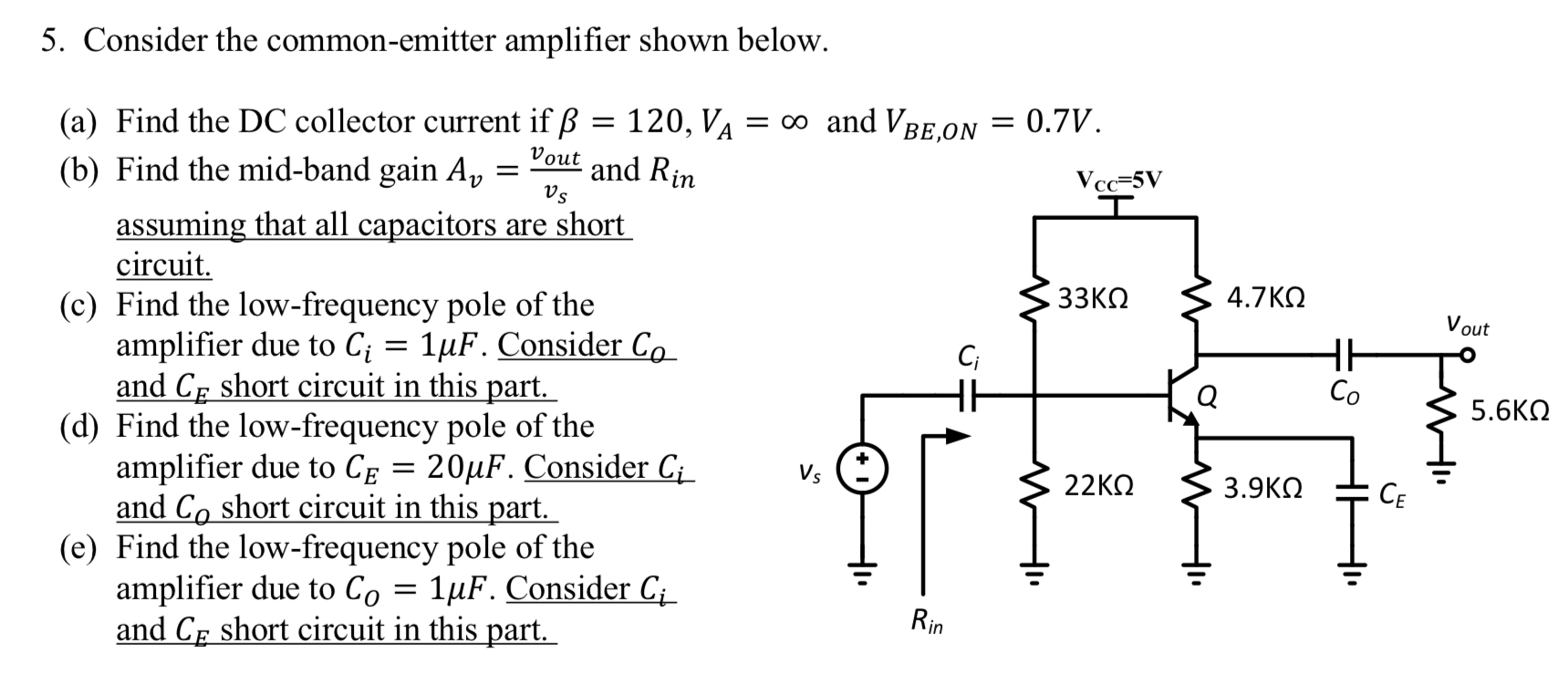 Solved Consider the common-emitter amplifier shown below.(a) | Chegg.com