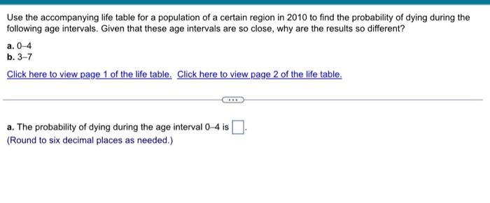 Solved Use the accompanying life table for a population of a | Chegg.com