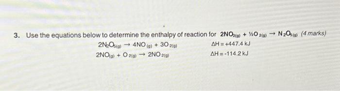 Solved 3. Use The Equations Below To Determine The Enthalpy | Chegg.com