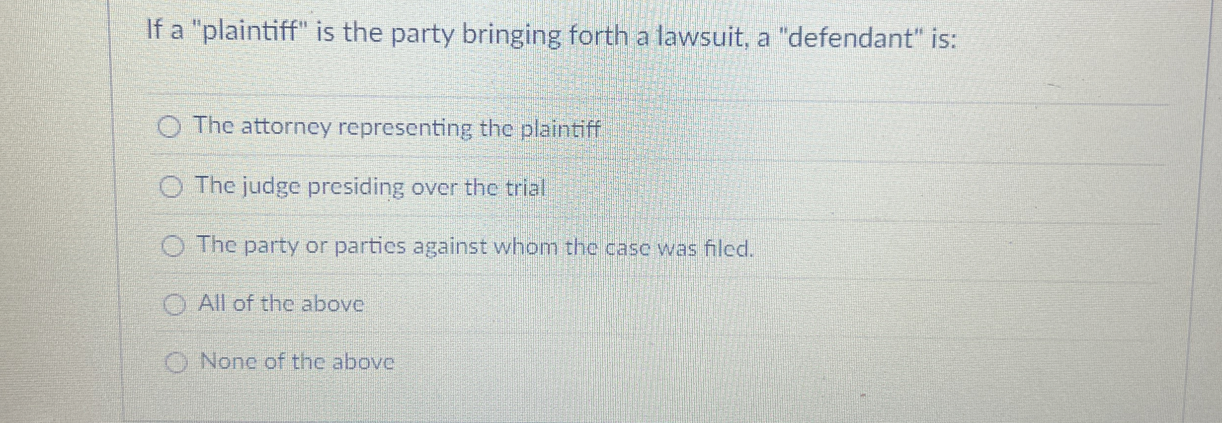 Solved If a "plaintiff" is the party bringing forth a | Chegg.com