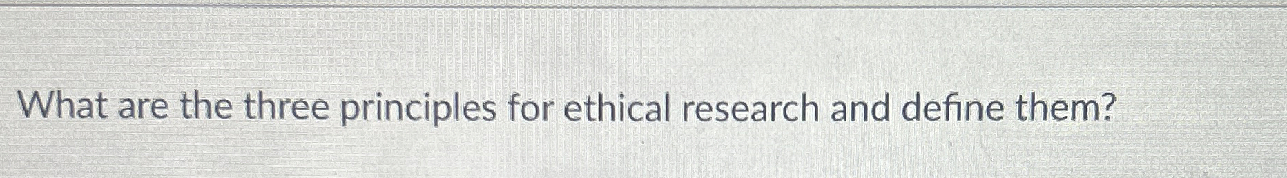 High Quality SOLUTION What are the three principles for ethical ...