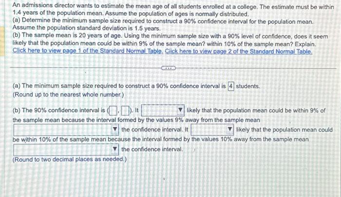 Solved An admissions director wants to estimate the mean age | Chegg.com