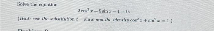 2 cos 2x 5 sin x 1 0