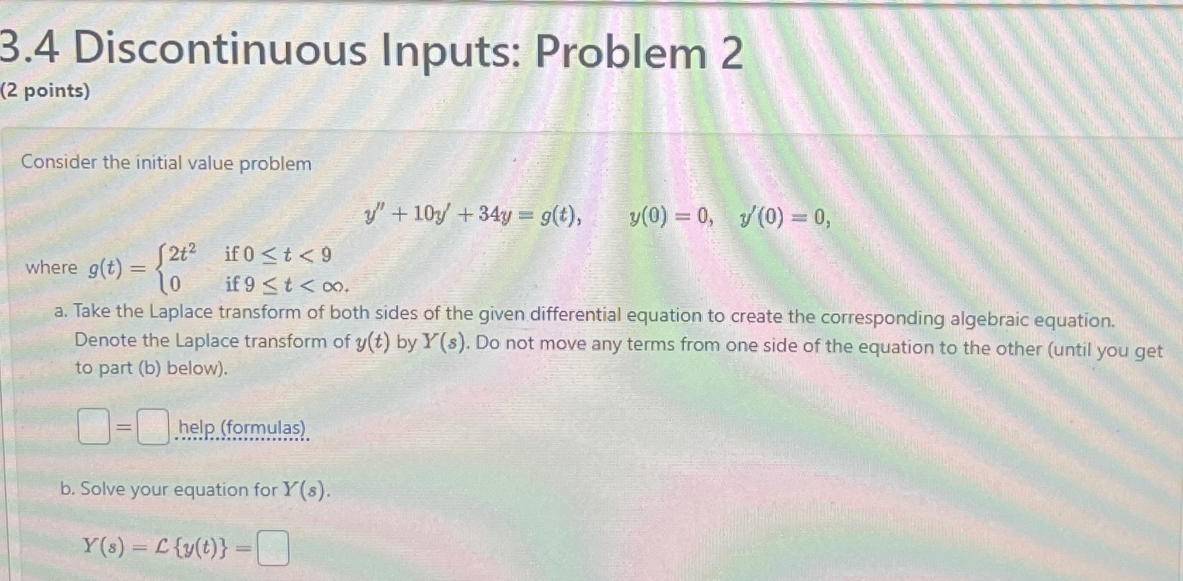 Solved 3.4 ﻿Discontinuous Inputs: Problem 2(2 | Chegg.com