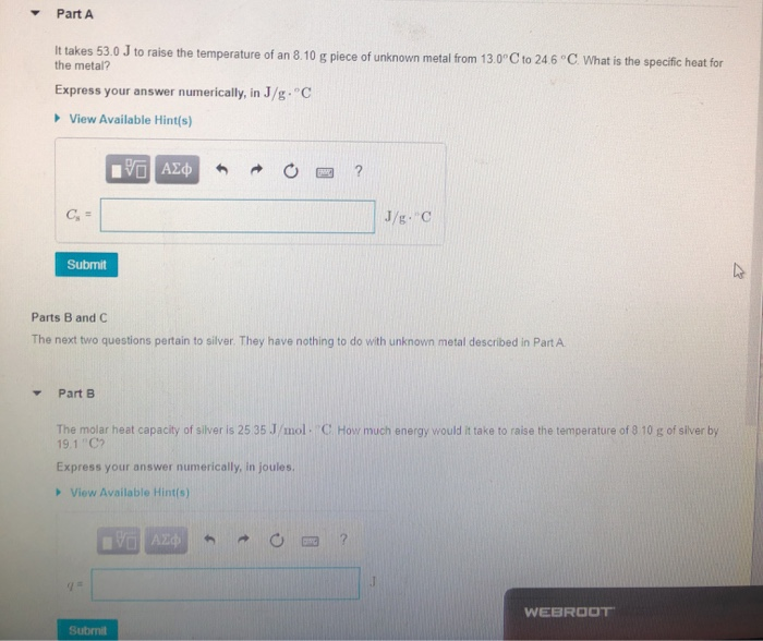 Part A It Takes 53 0 J To Raise The Temperature Of An Chegg Com