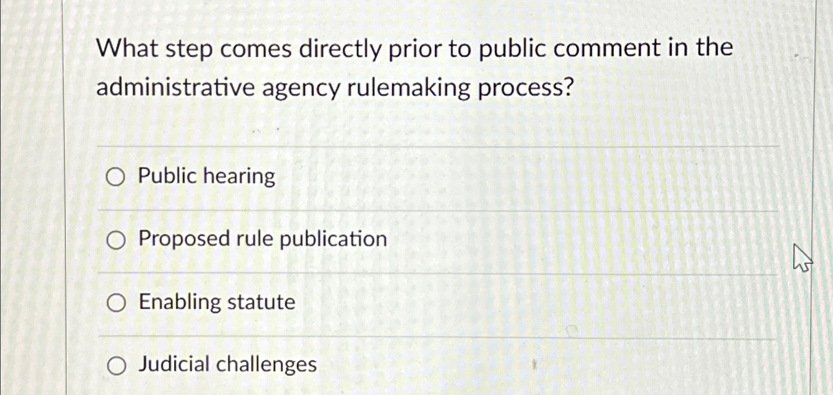 Solved What step comes directly prior to public comment in | Chegg.com