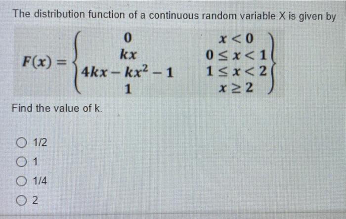 Solved The distribution function of a continuous random | Chegg.com