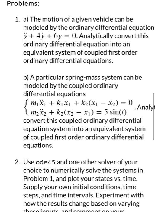 Solved 2. Use ode 45 and one other solver of your choice to | Chegg.com