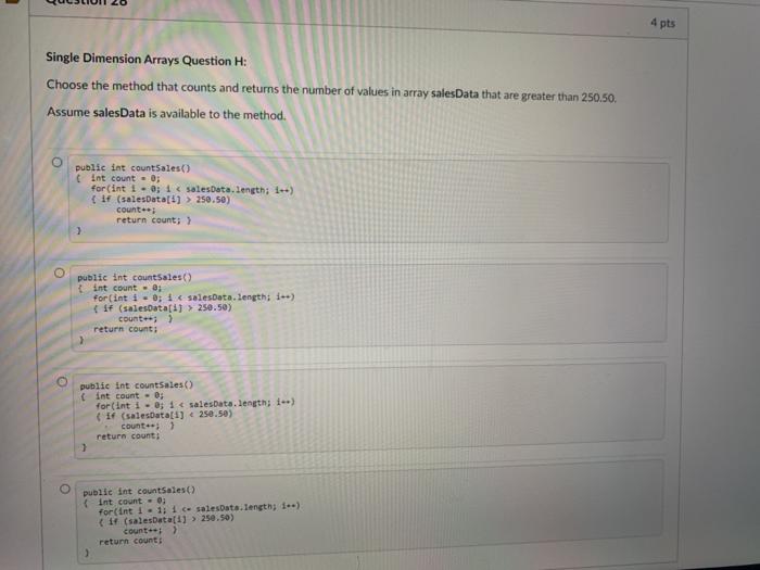 Solved 4 pts Single Dimension Arrays Question H: Choose the | Chegg.com