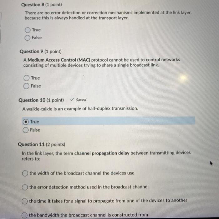 Solved Question 8 (1 point) There are no error detection or | Chegg.com