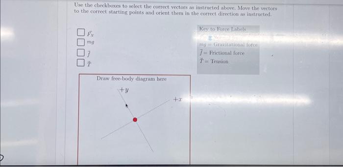 Use the checkboxes to select the correct vectors as | Chegg.com